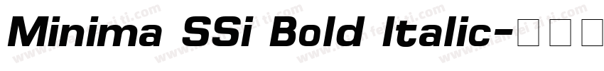 Minima SSi Bold Italic字体转换